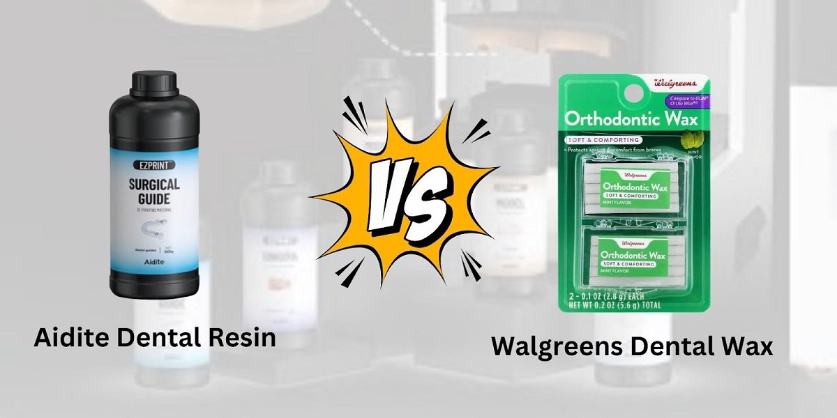 Aidite Dental Resin VS Walgreens Dental Wax